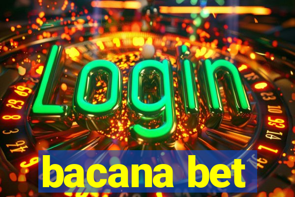 bacana bet